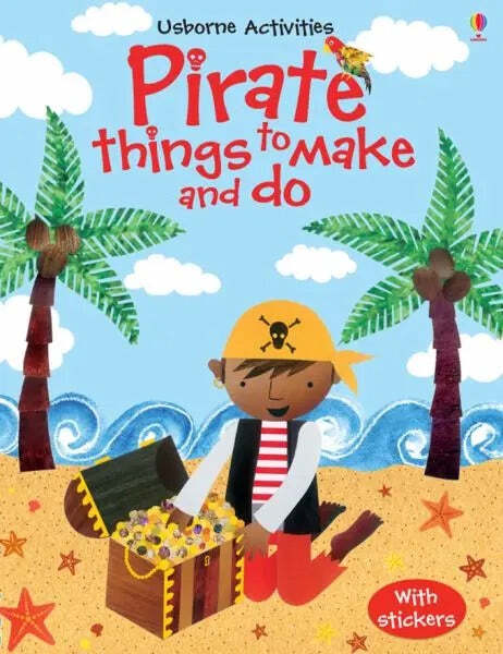 Usborne Activities Pirate Things To Make and Do