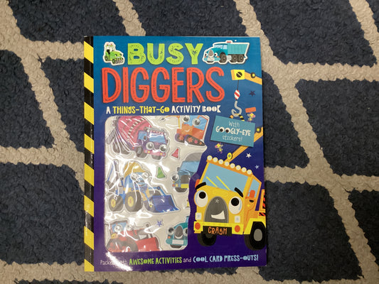 Busy Diggers-A Things-That-Go Activity Book