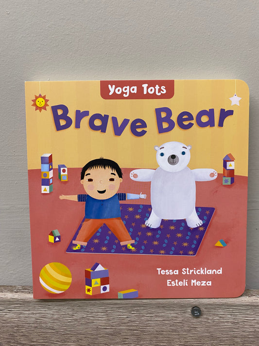 Brave Bear Yoga Tots Book