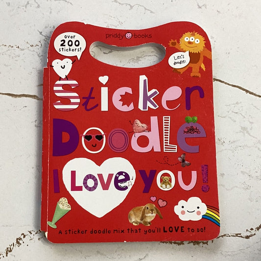 Sticker Doodle I Love You: Awesome Things to Do, with Over 200 Stickers