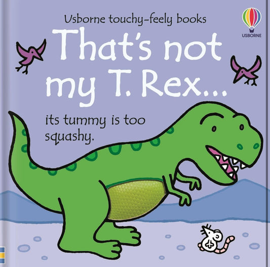 That’s Not My T-Rex Usborne Touchy-Feely Books