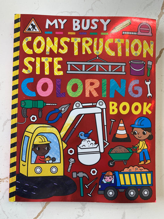 My Busy Construction Site Colouring Book